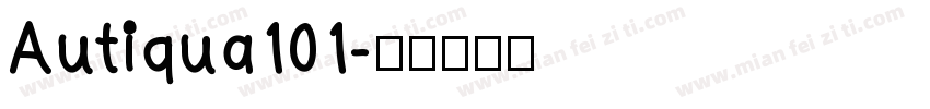 Autiqua101字体转换