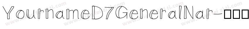 YournameD7GeneralNar字体转换