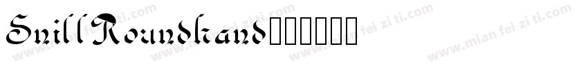 SnillRoundhand字体转换