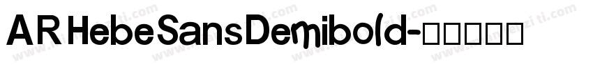 ARHebeSansDemibold字体转换