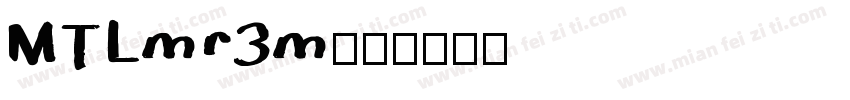 MTLmr3m字体转换