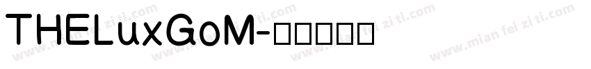 THELuxGoM字体转换