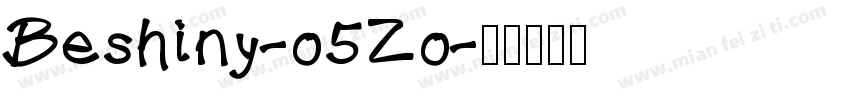 Beshiny-o5Zo字体转换