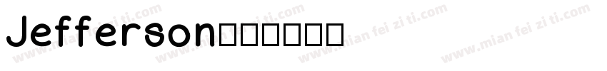 Jefferson字体转换