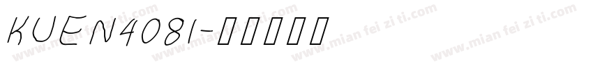 KUEN408I字体转换