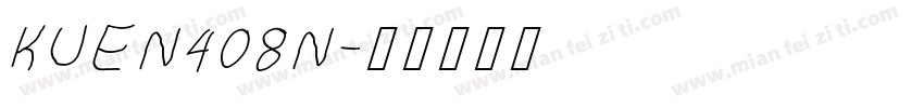 KUEN408N字体转换
