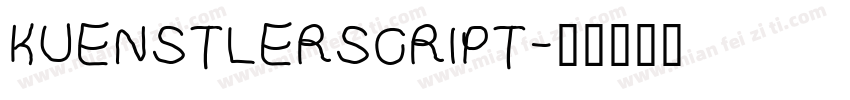 KUENSTLERSCRIPT字体转换