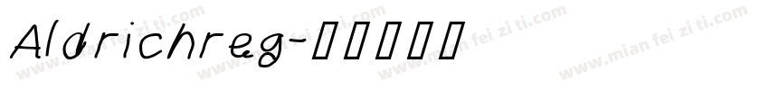 Aldrichreg字体转换