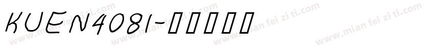 KUEN408I字体转换