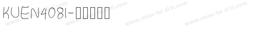 KUEN408I字体转换