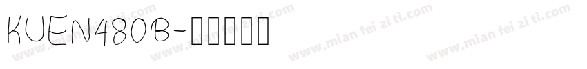KUEN480B字体转换