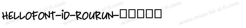 HelloFont-ID-RouRun字体转换