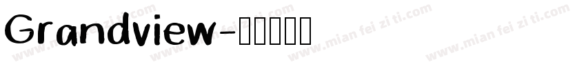 Grandview字体转换