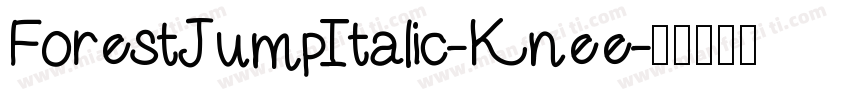 ForestJumpItalic-Knee字体转换