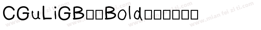 CGuLiGB5-Bold字体转换