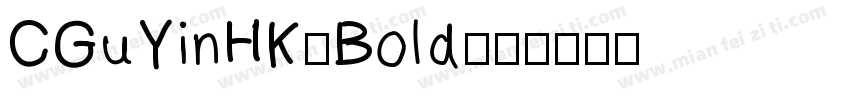 CGuYinHK-Bold字体转换