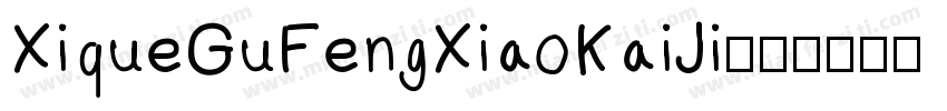 XiqueGuFengXiaoKaiJi字体转换