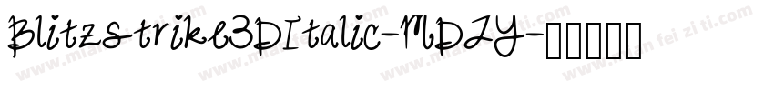 Blitzstrike3DItalic-MDJY字体转换