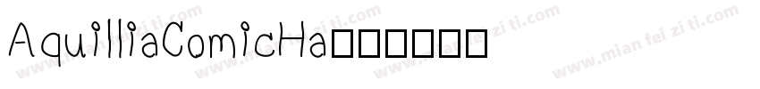 AquilliaComicHa字体转换