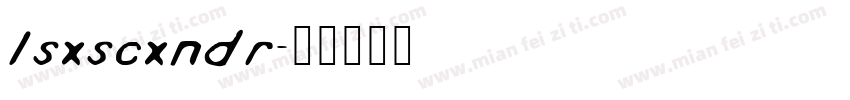lsxscxndr字体转换