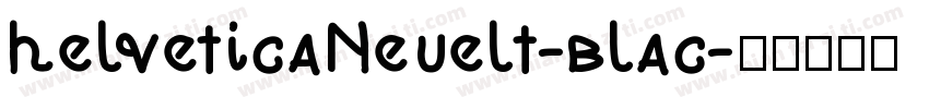 helveticaNeuelt-blac字体转换