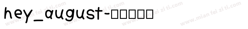 hey_august字体转换