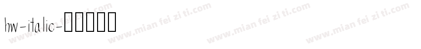 hw-italic字体转换