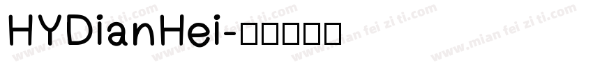 HYDianHei字体转换