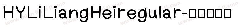 HYLiLiangHeiregular字体转换
