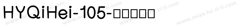 HYQiHei-105字体转换