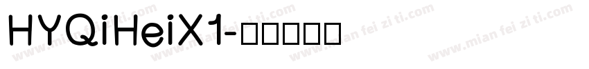 HYQiHeiX1字体转换