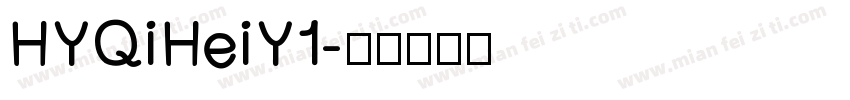 HYQiHeiY1字体转换