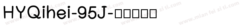 HYQihei-95J字体转换