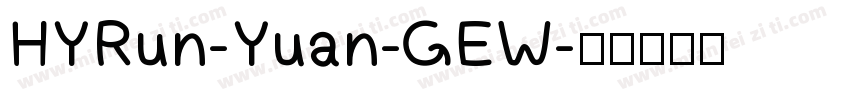 HYRun-Yuan-GEW字体转换