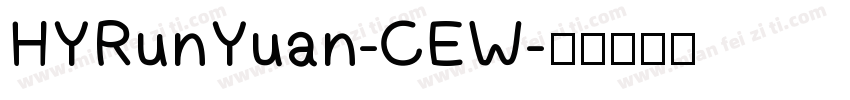 HYRunYuan-CEW字体转换
