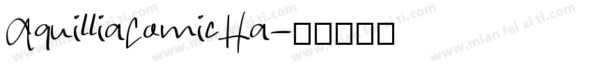 AquilliaComicHa字体转换