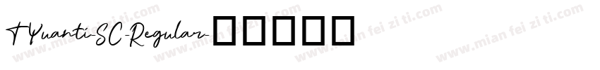TYuanti-SC-Regular字体转换