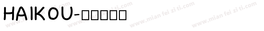 HAIKOU字体转换