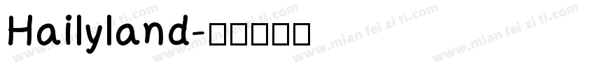 Hailyland字体转换
