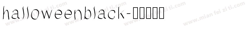 halloweenblack字体转换