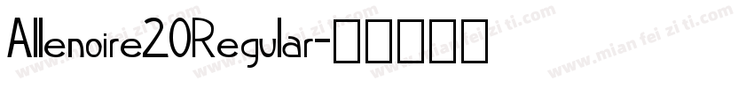 Allenoire20Regular字体转换