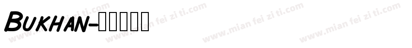 Bukhan字体转换