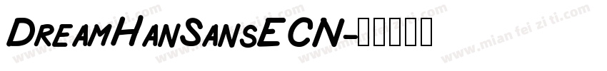 DreamHanSansECN字体转换