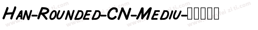 Han-Rounded-CN-Mediu字体转换