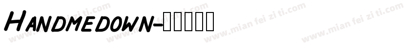 Handmedown字体转换