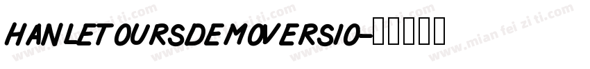 hanletoursdemoversio字体转换