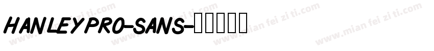 hanleypro-sans字体转换