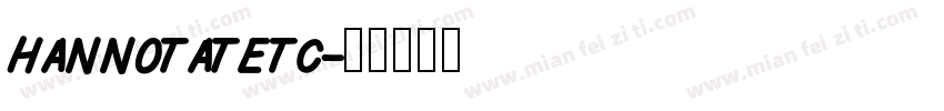 hannotatetc字体转换