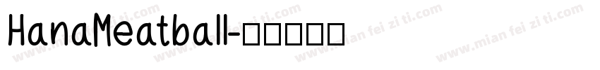 HanaMeatball字体转换