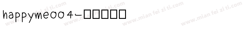 happyme004字体转换